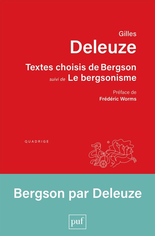 ebook cover of Textes choisis de Bergson suivi de Le bergsonisme, by Henri Bergson, Gilles Deleuze