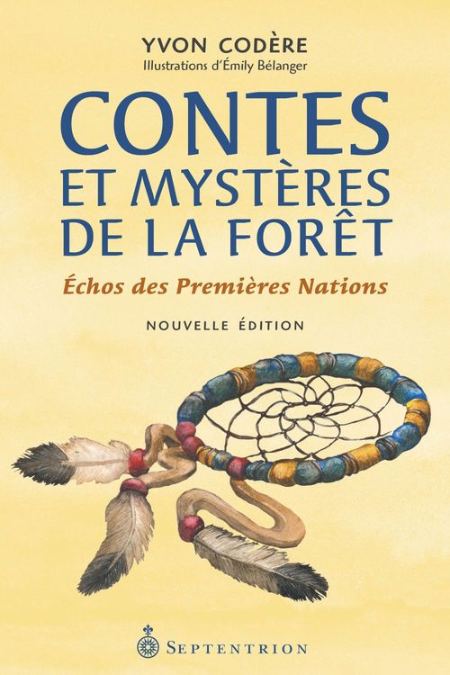 ebook cover of Contes et mystères de la forêt, by Yvon Codère, Emily Bélanger