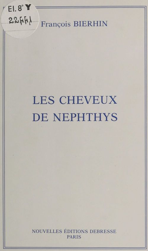 Couverture ebook de Les cheveux de Nephthys : histoire d'une carrière de concertiste, de Francois Bierhin