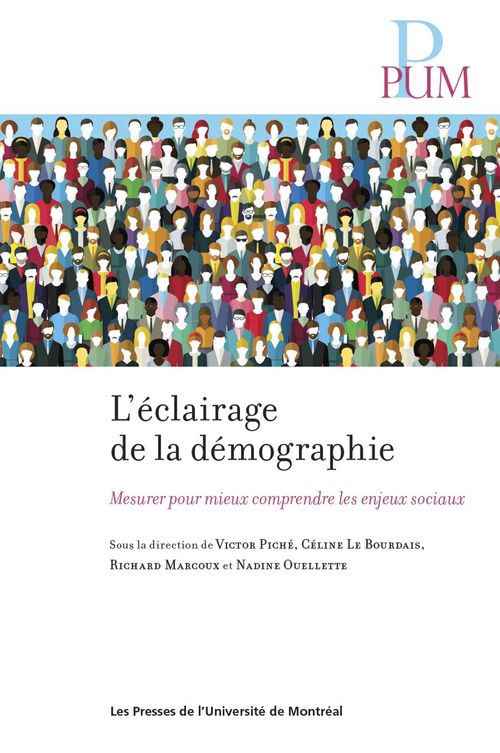 Couverture ebook de L'éclairage de la démographie, de Collectif, Victor Piché, Celine Le Bourdais, Richard Marcoux, Nadine Ouellette