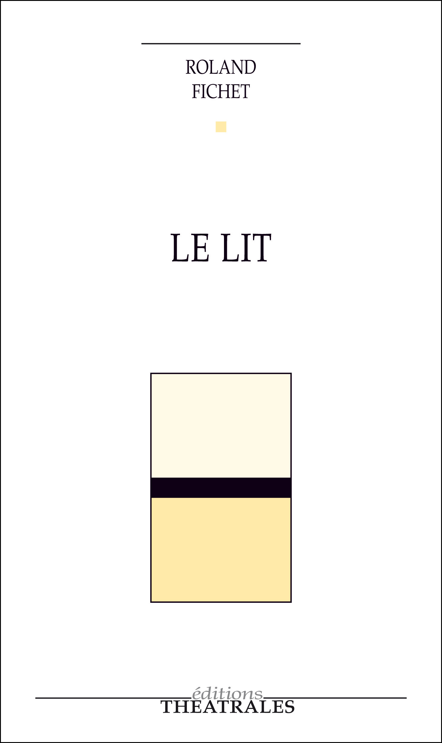 Couverture ebook de Le Lit, de Roland Fichet
