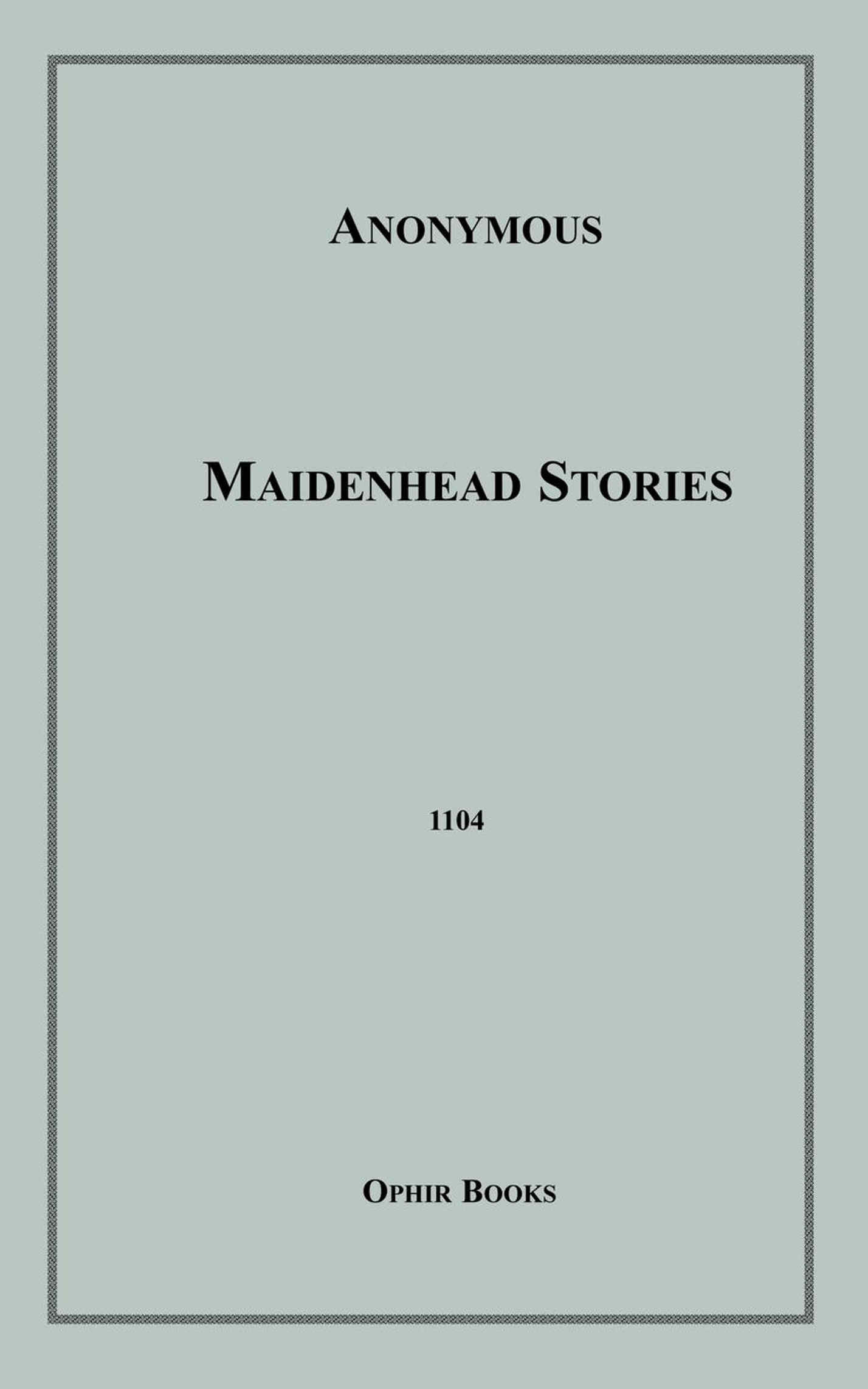 Couverture ebook de Maidenhead Stories, de Anon Anonymous