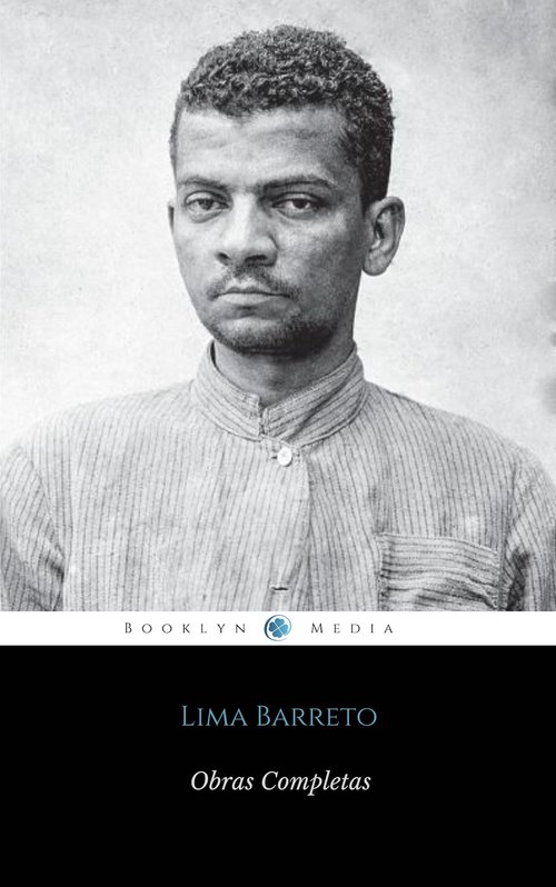 ebook cover of Lima Barreto: Obras Completas, by Lima Barreto