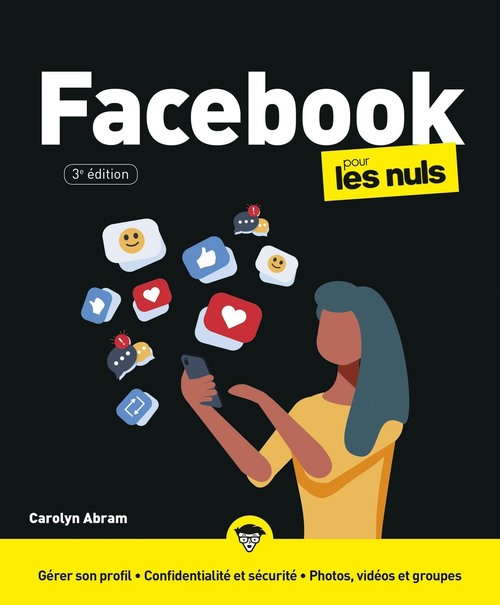 ebook cover of Facebook Pour les Nuls, 3e, by Carolyn Abram