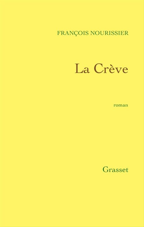 ebook cover of La crève, by François Nourissier