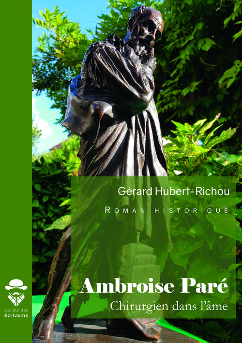 ebook cover of Ambroise Paré, chirurgien dans l'âme, by Gérard Hubert-richou