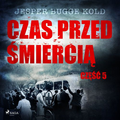 audiobook cover of Czas przed ´smiercia: cze´s´c 5, by Jesper Bugge Kold