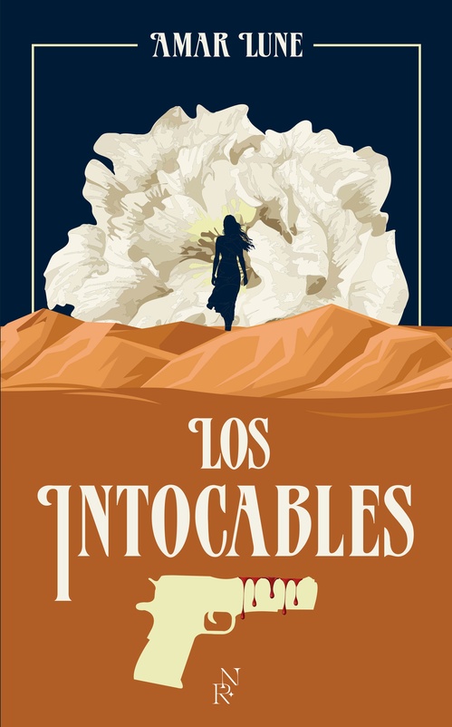Couverture ebook de Los Intocables - Tome 1 Le visage de la résistance, de Amar Lune