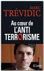 Couverture ebook de Au coeur de l'antiterrorisme, de Marc Trévidic