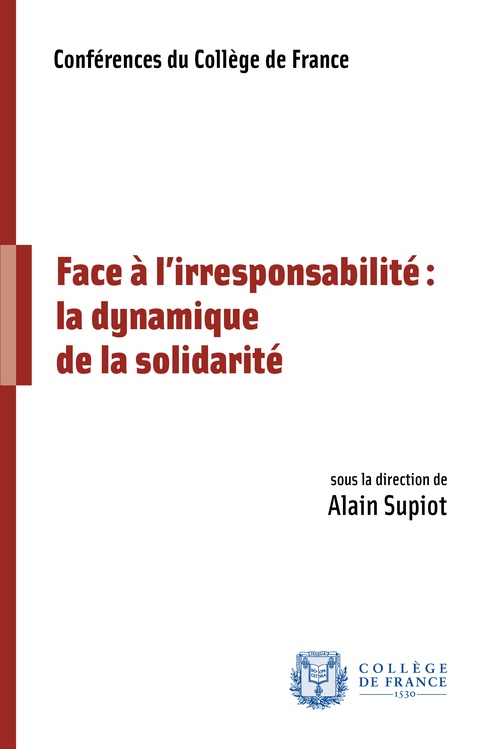 ebook cover of Face à l´irresponsabilité : la dynamique de la solidarité, by Alain Supiot