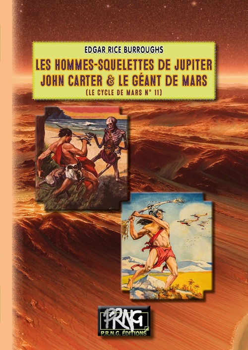 ebook cover of Les Hommes-squelettes de Jupiter - John Carter & le Géant de Mars (Cycle de Mars n°11), by Edgar Rice Burroughs