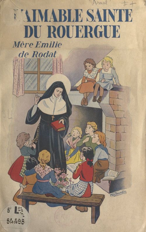 Couverture ebook de L'aimable Sainte du Rouergue : Mère Émilie de Rodat, de Marie Arnal