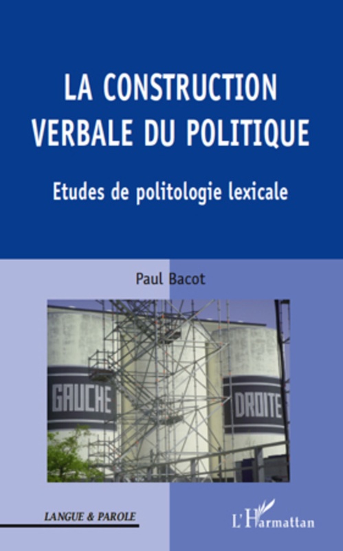 ebook cover of La construction verbale du politique, by Paul Bacot