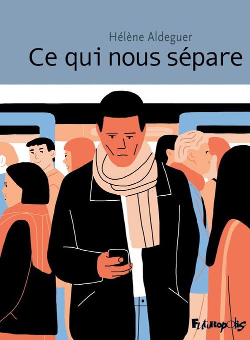ebook cover of Ce qui nous sépare, by Hélène Aldeguer