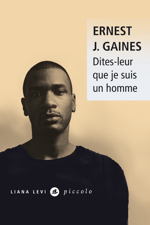 ebook cover of Dites-leur que je suis un homme, by Ernest j. Gaines, Michelle Herpe