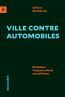 Couverture ebook de Ville contre automobiles, de Olivier Ducharme