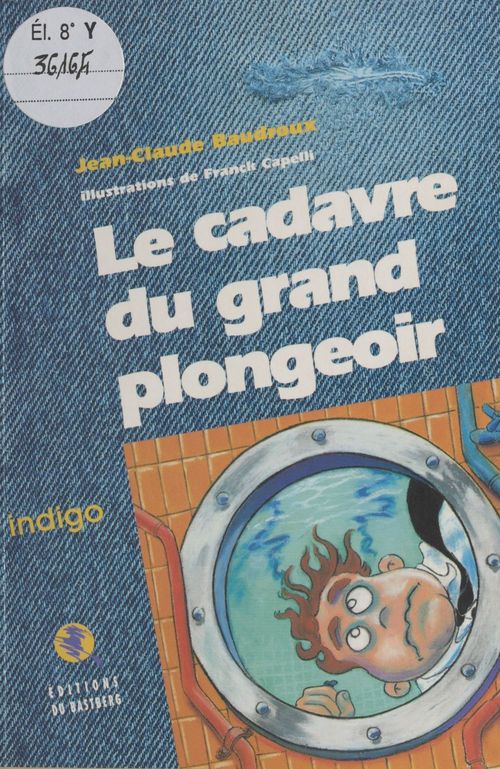 Couverture ebook de Le cadavre du grand plongeoir, de Jean-claude Baudroux