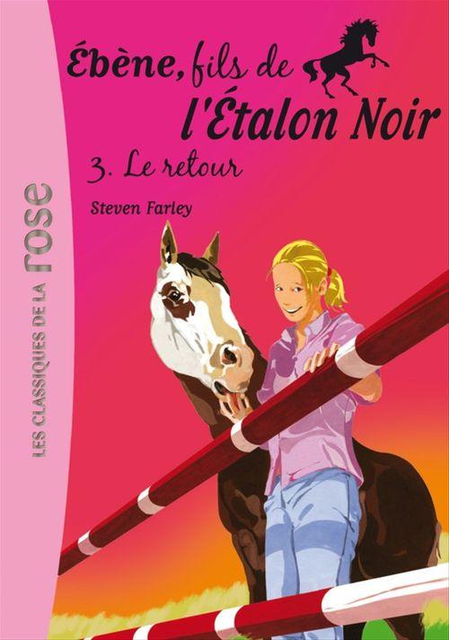 ebook cover of Ébène, fils de l'Étalon Noir 03 - Le retour, by Steven Farley