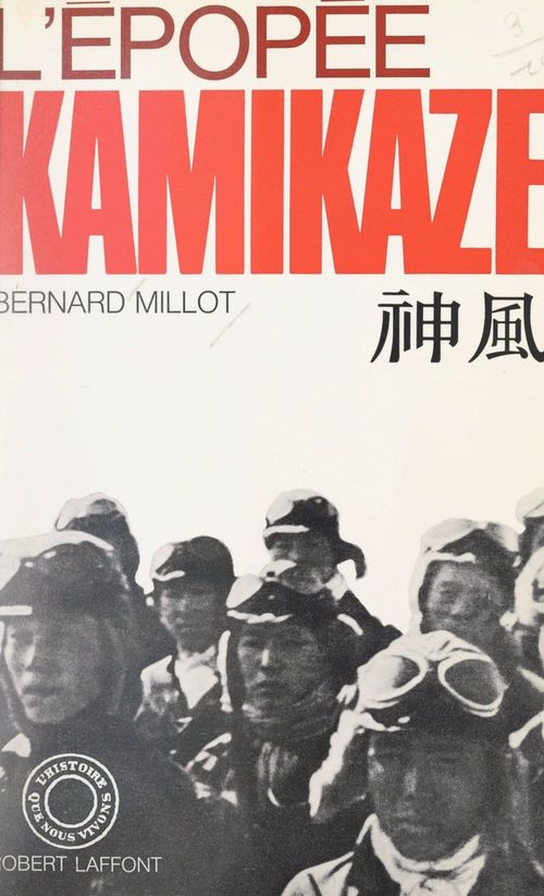 Couverture ebook de L'épopée kamikaze, de Bernard Millot