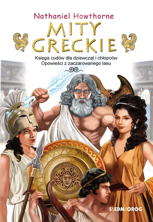 ebook cover of Mity greckie, Ksiega cudów dla dziewczat i chlopców, Opowie´sci z zaczarowanego lasu, by Nathaniel Hawthorne