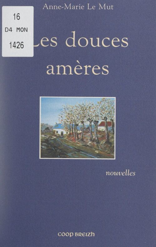 Couverture ebook de Les douces amères, de Anne-Marie Le Mut
