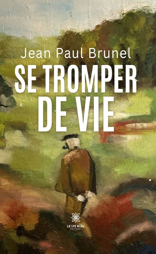 ebook cover of Se tromper de vie, by Jean Paul Brunel