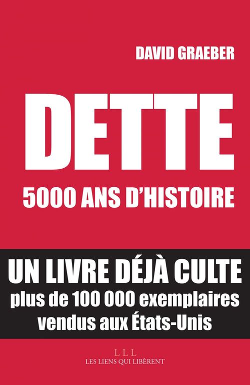 ebook cover of Dette : 5000 ans d'histoire, by David Graeber
