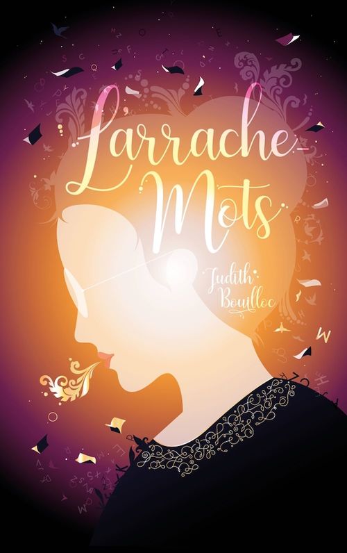 ebook cover of L'arrache-mots, by Judith Bouilloc