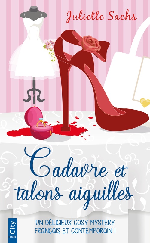 ebook cover of Cadavre et talons aiguilles, by Juliette Sachs