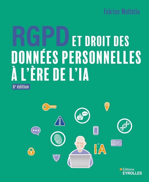 ebook cover of Rgpd et droit des données personnelles à l'ère de l'ia, by Fabrice Mattatia