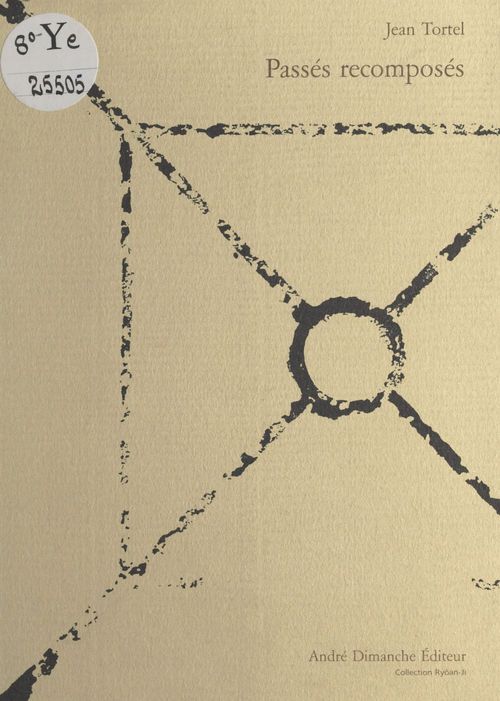 ebook cover of Passés recomposés, by Jean Tortel