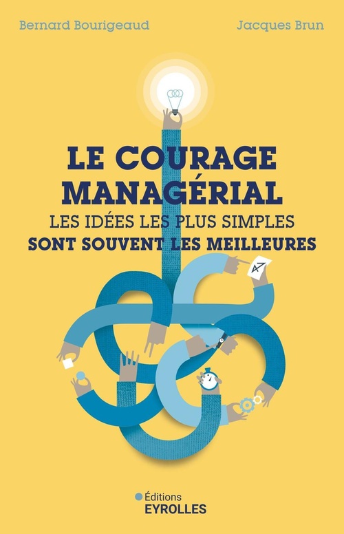ebook cover of Le courage managérial, by Bernard Bourigeaud, Jacques Brun