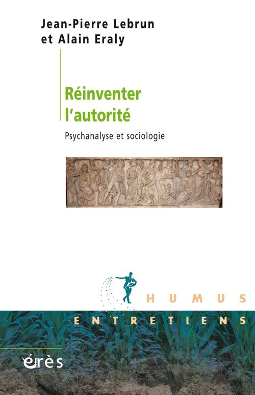 Couverture ebook de Réinventer l'autorité, de Alain Eraly, Jean-Pierre Lebrun