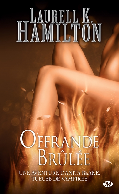 Couverture ebook de Anita Blake, T7 : Offrande Brûlée, de Laurell K. Hamilton