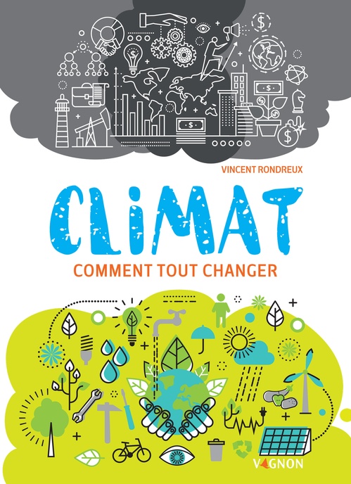 ebook cover of Climat : comment tout changer, by Vincent Rondreux