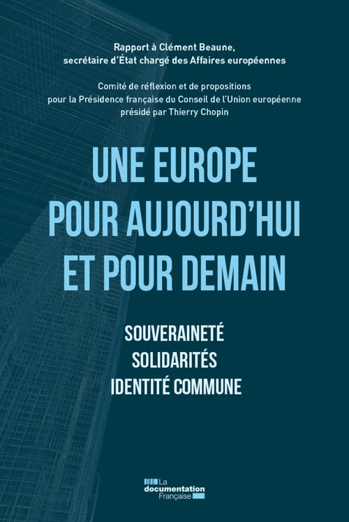Couverture ebook de Une Europe pour aujourd'hui et pour demain, de Secrétariat d'Etat en charge des affaires européennes