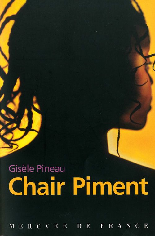 Couverture ebook de Chair Piment, de Gisèle Pineau