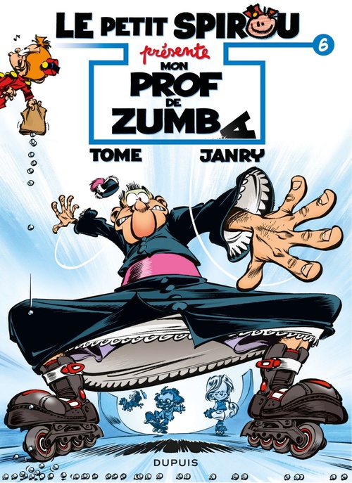 Couverture ebook de Le Petit Spirou présente... - Tome 6 - Mon prof de Zumba, de Janry, Tome
