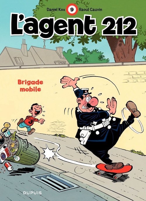 Couverture ebook de L'Agent 212 - Tome 9 - Brigade mobile, de Raoul Cauvin, Daniel Kox