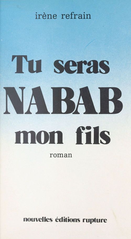 ebook cover of Tu seras nabab mon fils, by Irene Refrain