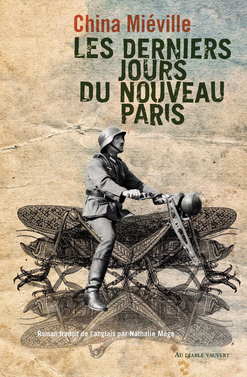 ebook cover of LES DERNIERS JOURS DU NOUVEAU PARIS, by China Miéville