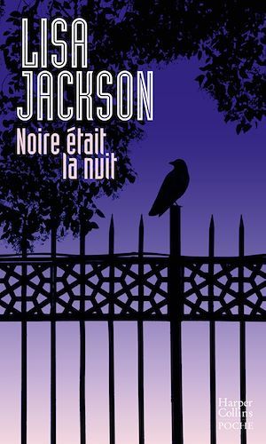 Couverture ebook de Noire était la nuit, de Lisa Jackson