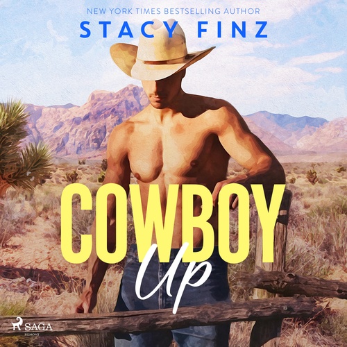 Couverture audiobook de Cowboy Up: A feel-good, sexy, small-town rancher romance, de Stacy Finz