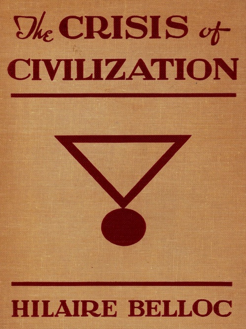 ebook cover of The Crisis Of Civilization, by Hilaire Belloc