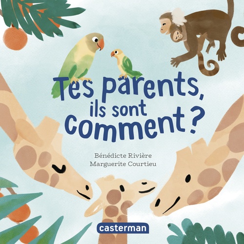 ebook cover of Mes imagiers tout carrés - Tes parents, ils sont comment ?, by Bénédicte Rivière