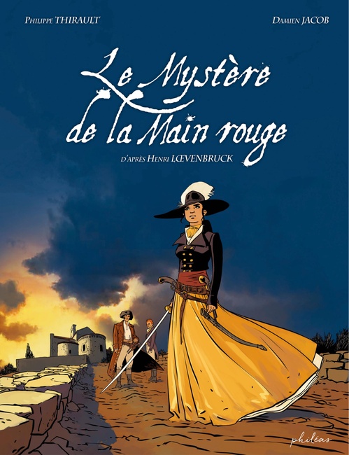 Couverture ebook de Le mystère de la main rouge - Tome 2 - Le mystère de la main rouge, de Henri Loevenbruck, Philippe Thirault