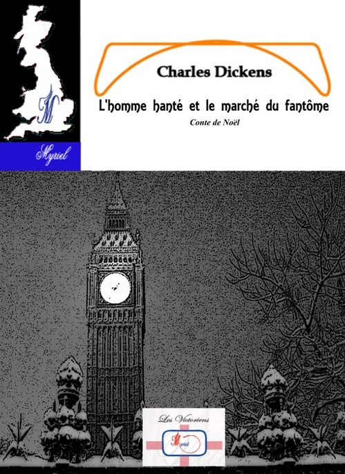 Couverture ebook de L'homme hanté et le marché du fantôme, de Charles Dickens