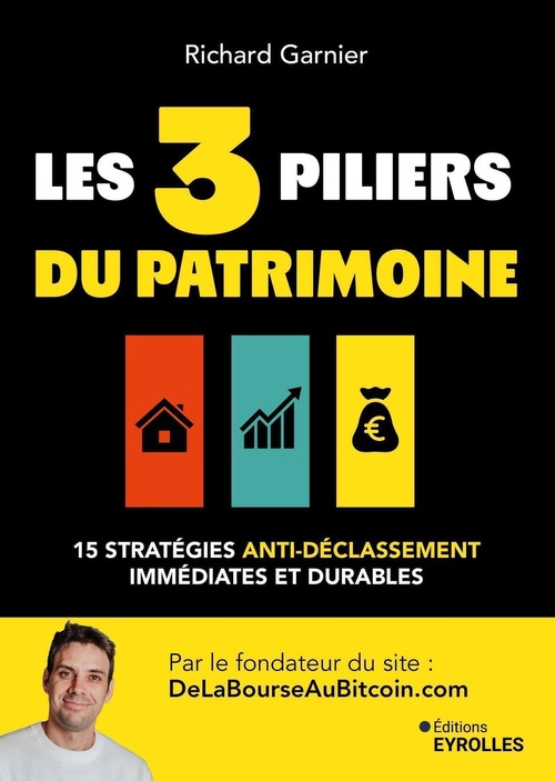 ebook cover of Les 3 piliers du patrimoine, by Richard Garnier