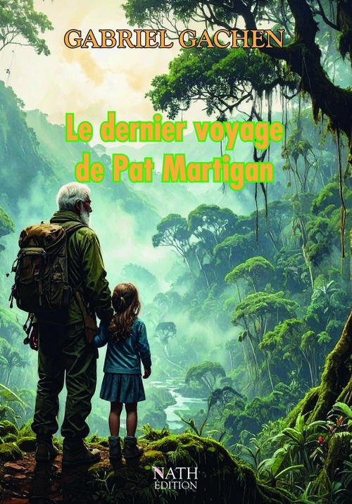 ebook cover of Le dernier voyage de Pat Martigan, by Gabriel Gachen
