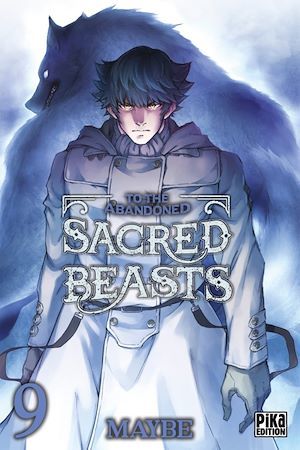 ebook cover of To the Abandoned Sacred Beasts T09, by Maybe